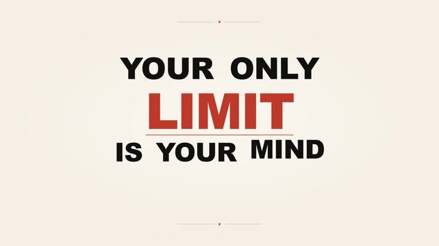 Motivational typography animation with Your Only Limit Is Your Mind text on warm background.