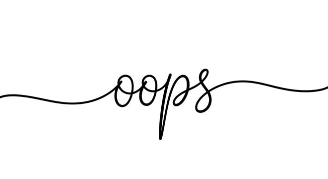 Oops word continuous one line drawing script calligraphy vector illustration