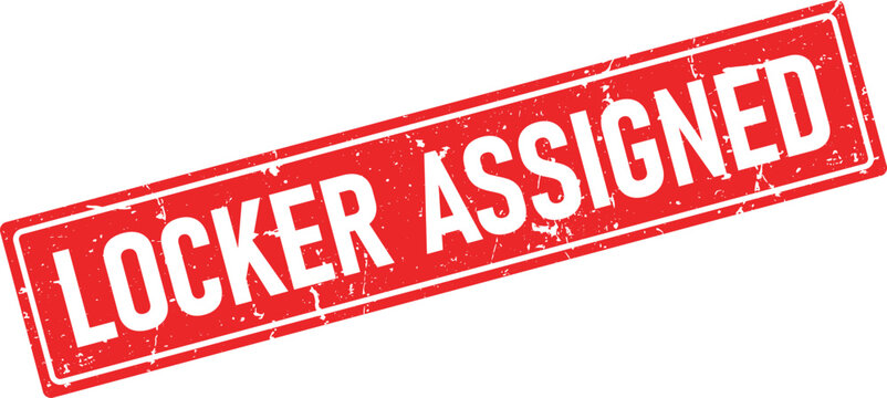 Old red rubber stamp impression with white text LOCKER ASSIGNED in a horizontal rectangular format