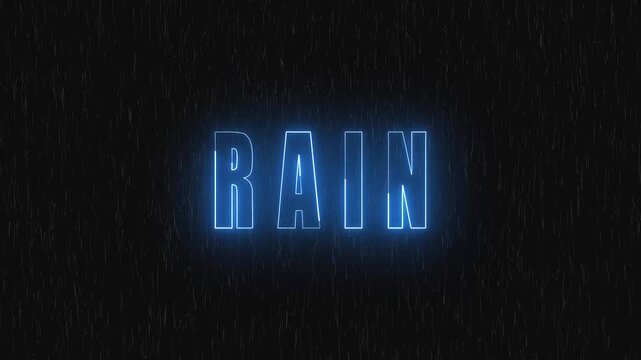 Neon glowing R A I N text animation with rainstorm effect for cinematic projects and television broadcast. Night rainstorm glowing neon R A I N text animation loop perfect for digital graphics.