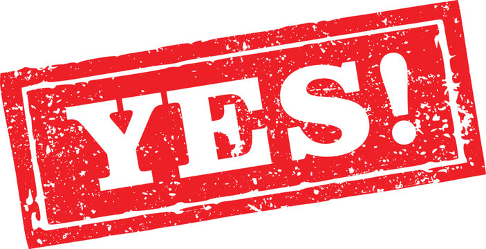 red yes exclamation rubber stamp with heavy full grunge texture