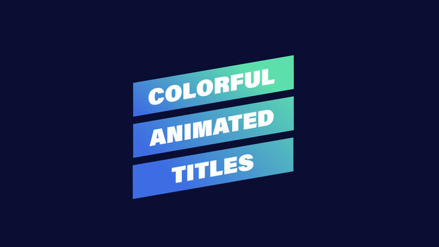 Colorful Animated Titles
