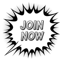 Join Now Comic Speech Bubble - Retro Pop Art Style