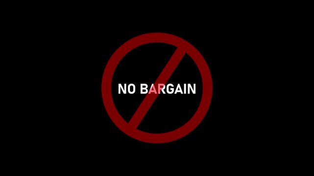 Bold red prohibition circle symbol no bargain text overlay black background