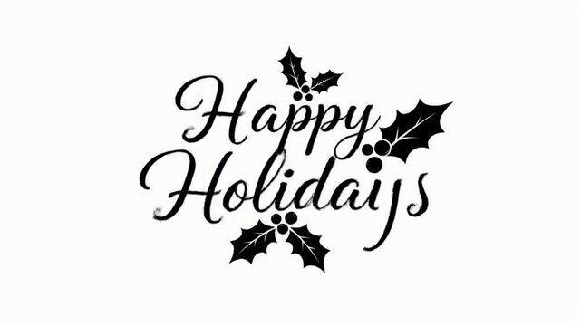 Holiday Greetings Message Design With Black Script Text and Holly Leaves Vector on White Background