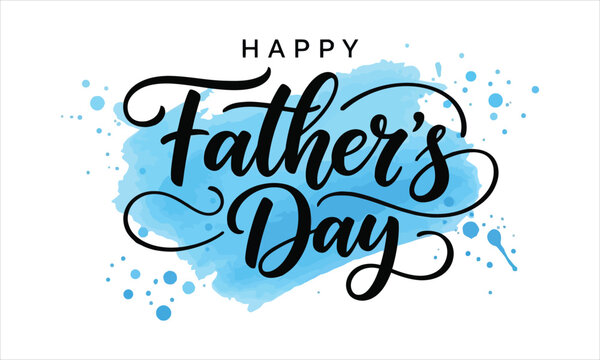 Happy father's day text with blue watercolor accents father s greeting celebration
