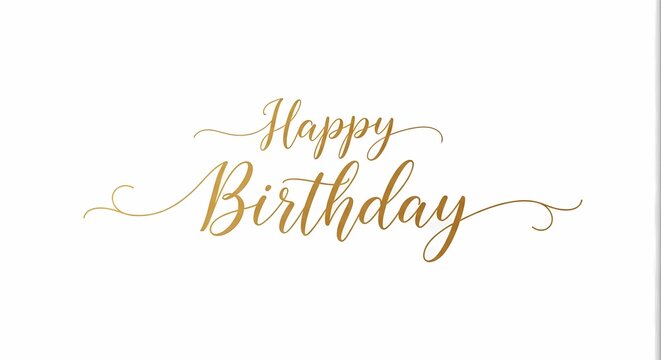 Elegant happy birthday greeting in gold script on a clean white background