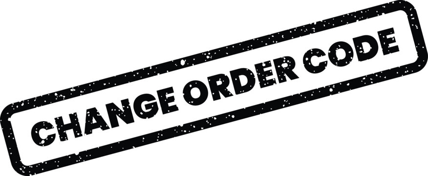 Change order code text inside a black grunge textured rectangular rubber stamp on a blank surface