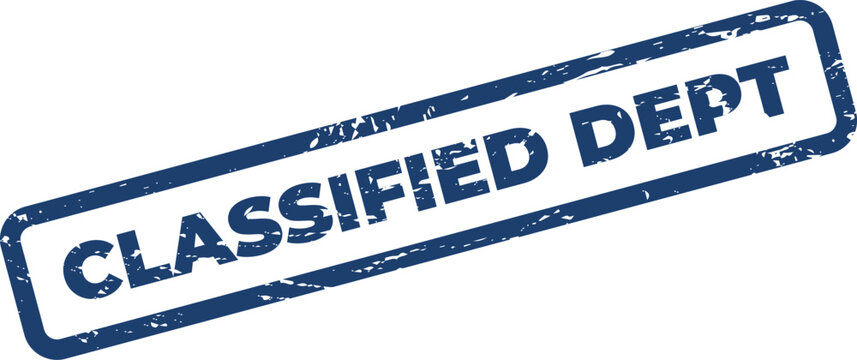Diagonal grunge rubber stamp design explicitly indicating classified dept, suitable for official government or corporate documents