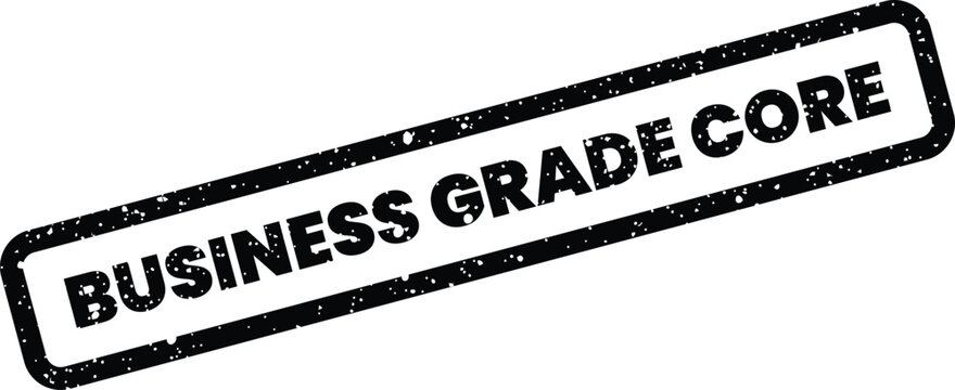 Distressed rectangular rubber stamp with BUSINESS GRADE CORE text, highlighting essential company elements