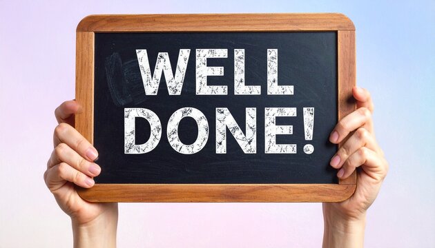 &ldquo;WELL DONE!&rdquo; Chalkboard &ndash; Praise & Encouragement Symbol