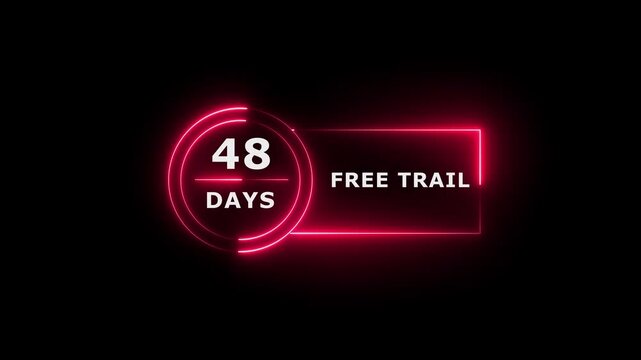 Neon text 48 days free trial business banner icon concept 4k animation.