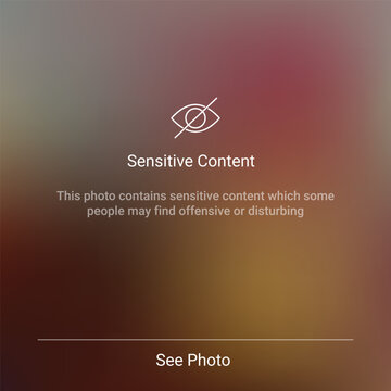 Sensitive Content Warning Screen Blur Overlay Privacy Protection UI UX Interface Design