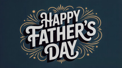 Fototapeta premium Elegant happy fathers day typography design featuring creative white lettering with gold flourishes on a dark blue background created for a holiday greeting card print