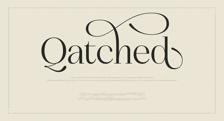 Qatched, Minimal luxury font alphabet logo. Typography beauty fashion elegant minimalist serif italic fonts decorative wedding vintage retro logos. © Anonymous