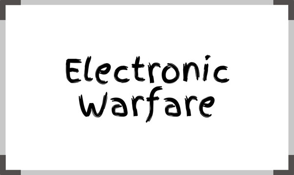 Electronic Warfare