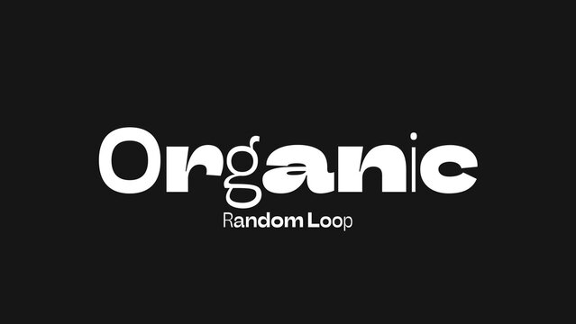 Organic Loop Variable Text Animation
