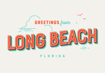 Fototapeta premium Greetings from Long Beach, Florida, USA - The Sunshine State - Touristic Postcard.