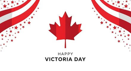 Fototapeta premium Happy Victoria Day greeting card, red maple leaf on white background, Canadian holiday celebration banner with festive ribbons and stars