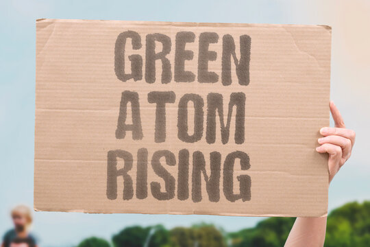 "Green Atom Rising" Sustainable nuclear is gaining momentum. SUSTAINABLE. NUCLEAR. MOMENTUM. GREEN. RISING.