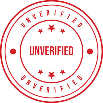 Unverified stamp illustration a circular red seal with 'unverified' text