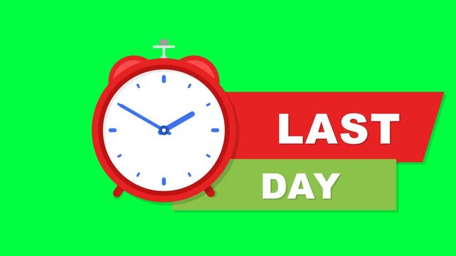 Red Alarm Clock Animation with Last Day Text Banner on Green Screen for Deadline and Limited Time Promotion