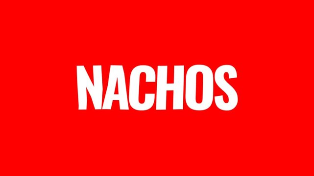 Bold white word animation NACHOS displayed on a vibrant red background, perfect for food promo, menu design, or snack branding visuals.