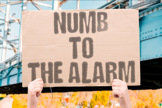"Numb To The Alarm" Desensitization to urgent signals reduces effective public crisis engagement. NUMB. ALARM. DESENSIT. PUBLIC. ENGAGE.