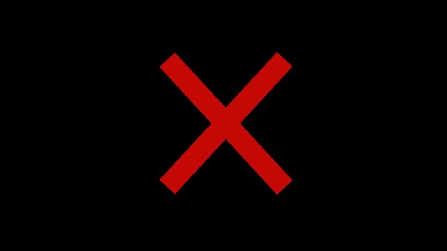 Red 'X' Cross Symbol Animation on Black Background - Error, Cancel, and Wrong Choice Icon