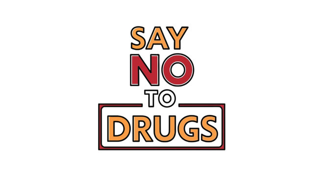 Say No To Drugs Anti-Drug Campaign Illustration