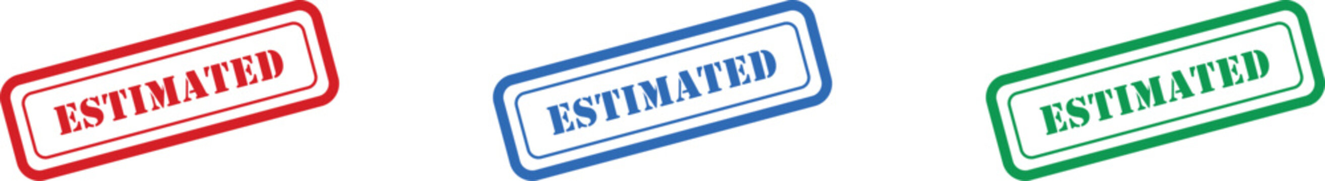 Set of red blue and green stamp icons prominently displaying the word ESTIMATED on a pure white background