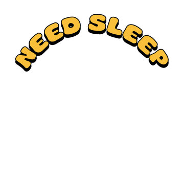 Need Sleep Tired Smiley &ndash; Funny Relatable Retro Cartoon