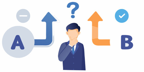 man considering options a and b with arrows and check marks © Kopil