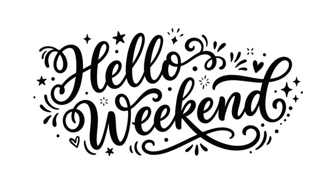 Playful "Hello Weekend" Hand Lettering Calligraphy with Hearts, Stars, and Dots, Cheerful Greeting.