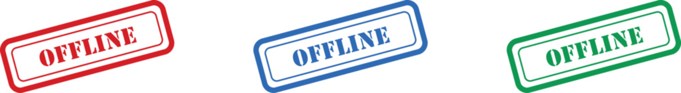 Red blue and green offline status rubber stamps indicate a lack of internet connectivity or availability