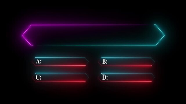 Quiz Neon Line Animation with option selection on black background, Neon Line Animation ,background for quiz and competition on black background,