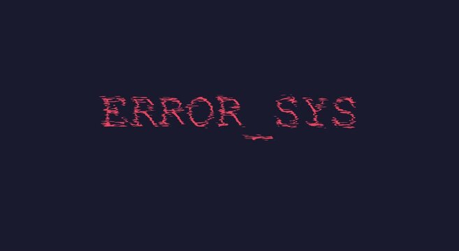 Glitchy system error text animation digital