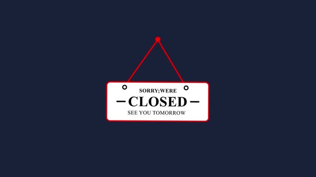 White closed sign with red border hanging on red string against dark blue background sorry see you tomorrow