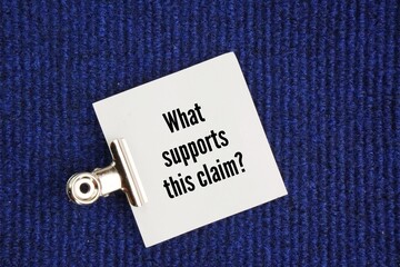 Naklejka premium Question word What supports this claim? request for evidence, reasoning, or justification that validates an assertion. It asks for the data, facts, or logical arguments that prove a statement is true
