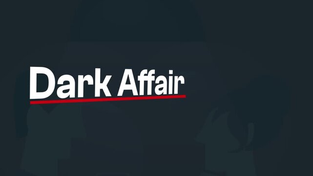 Dark Affair: A close-up shot of the word Dark Affair in a bold font. The text is set against a dark background, the overall tone suggesting mystery or intrigue.