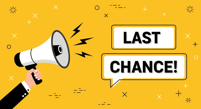 Last Chance Announcement with Megaphone and Yellow Background - Ideal for Sales, Promotions, and Urgency Campaigns