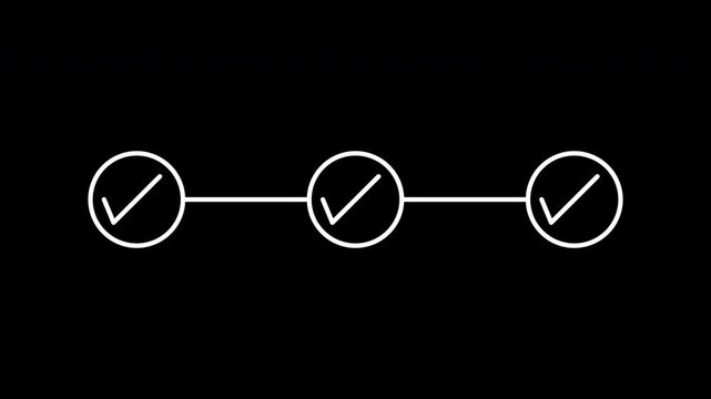 3 checkmark sign icon animation. Step process success with check marks.