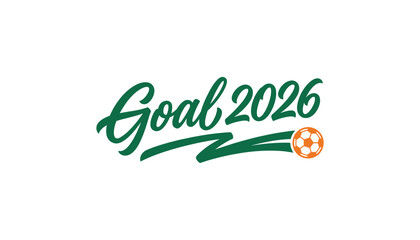 Goal 2026 hand lettered typography with soccer ball vector illustration © NaeemurRahman
