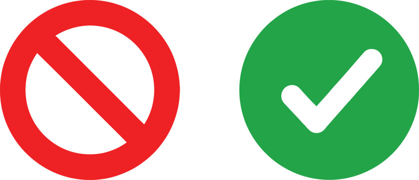 Red forbidden sign and green check mark icon set Vector