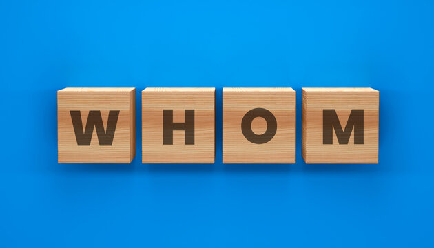 Whom Grammar Learning Concept with Wooden Letter Blocks Representing Language Education Communication Skills Vocabulary Development and Academic Knowledge
