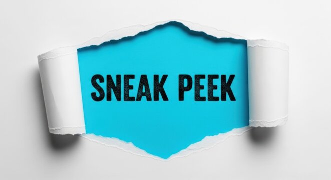 Sneak Peek Text Revealed Through Torn White Paper on Blue Background.