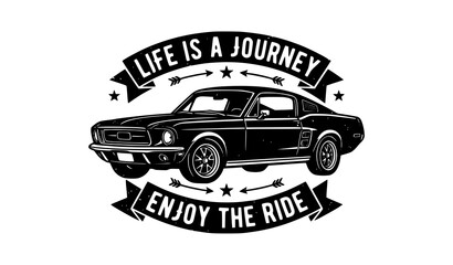 Vintage car t shirt design life is a journey enjoy the ride retro typography vector illustration isolated on white © Liton