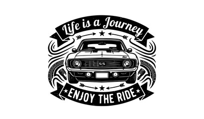 Retro vintage car front view t shirt design with life is a journey enjoy the ride typography isolated on white © Liton