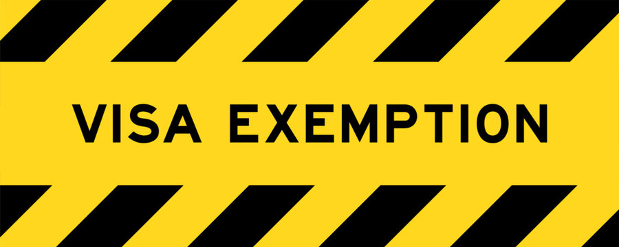 Yellow and black color with line striped label banner with word visa exemption