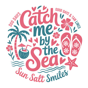 vintage summer beach vacation catchphrase illustration with tropical elements